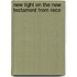 New Light On The New Testament From Reco
