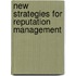 New Strategies for Reputation Management