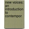 New Voices: An Introduction To Contempor door Marguerite Ogden Bigelow Wilkinson
