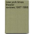 New York Times Theater Reviews,1987-1988