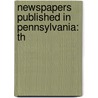 Newspapers Published In Pennsylvania: Th door Source Wikipedia