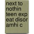 Next To Nothin Teen Exp Eat Disor Amhi C