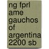 Ng Fprl Ame Gauchos Of Argentina 2200 Sb
