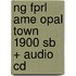 Ng Fprl Ame Opal Town 1900 Sb + Audio Cd