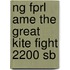 Ng Fprl Ame The Great Kite Fight 2200 Sb