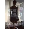 Night Geometry And The Garscadden Trains door A.L. Kennedy
