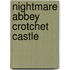 Nightmare Abbey Crotchet Castle