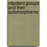 Nilpotent Groups and Their Automorphisms door Evgenii I. Khukhro
