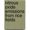 Nitrous Oxide Emissions From Rice Fields by Deepanjan Majumdar