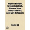 Noguera: Balaguer, La Baronia De Rialb door Onbekend