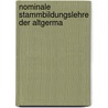 Nominale Stammbildungslehre Der Altgerma by Friedrich Kluge