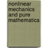 Nonlinear Mechanics and Pure Mathematics