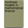 Nonlinear Models In Mathematical Finance door Matthias Ehrhardt