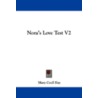 Nora's Love Test V2 by Mary Cecil Hay