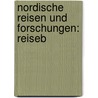 Nordische Reisen Und Forschungen: Reiseb door Matthias Alexander Castrén