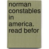 Norman Constables In America. Read Befor door Professor Herbert Baxter Adams