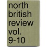 North British Review Vol. 9-10 by Unknown