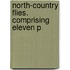 North-Country Flies. Comprising Eleven P