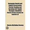 Norwegian-Danish And English Conversatio door Charles McClellan Stevens