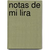 Notas De Mi Lira by Emilio De La Cerda