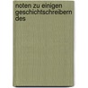 Noten Zu Einigen Geschichtschreibern Des by Anton Christian Wedekind
