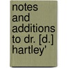 Notes And Additions To Dr. [D.] Hartley' door Hermann Andreas Pistorius