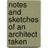 Notes And Sketches Of An Architect Taken
