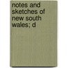 Notes And Sketches Of New South Wales; D door Mrs. Charles Meredith