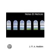 Notes Et Notices by J.P.A. Madden