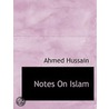 Notes On Islam by Unknown