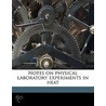 Notes On Physical Laboratory Experiments door H.M. 1870-Goodwin