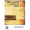 Notes On Practical Astronomy And Geodesy door Louis Beaufort Stewart