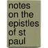 Notes On The Epistles Of St Paul