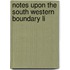 Notes Upon The South Western Boundary Li