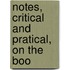 Notes, Critical And Pratical, On The Boo
