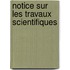 Notice Sur Les Travaux Scientifiques
