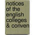 Notices Of The English Colleges & Conven