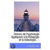 Notions De Psychologie Appliquees A La P door H. Temmerman