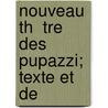 Nouveau Th  Tre Des Pupazzi; Texte Et De by Louis Lemercier De Neuville