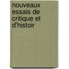 Nouveaux Essais De Critique Et D'Histoir by Hippolyte Taine