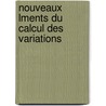 Nouveaux Lments Du Calcul Des Variations door Antoine Meyer