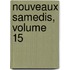Nouveaux Samedis, Volume 15