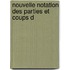 Nouvelle Notation Des Parties Et Coups D