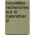 Nouvelles Recherches Sur Le Calendrier D