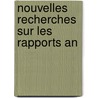 Nouvelles Recherches Sur Les Rapports An by Hermann Joris
