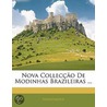 Nova Colleco de Modinhas Brazileiras ... door Anonymous Anonymous