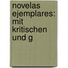 Novelas Ejemplares: Mit Kritischen Und G by Miguel Cervantes Saavedra
