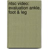 Ntsc Video: Evaluation Ankle, Foot & Leg door Onbekend