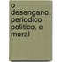 O Desengano, Periodico Politico, E Moral