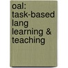 Oal: Task-based Lang Learning & Teaching by Rod Ellis